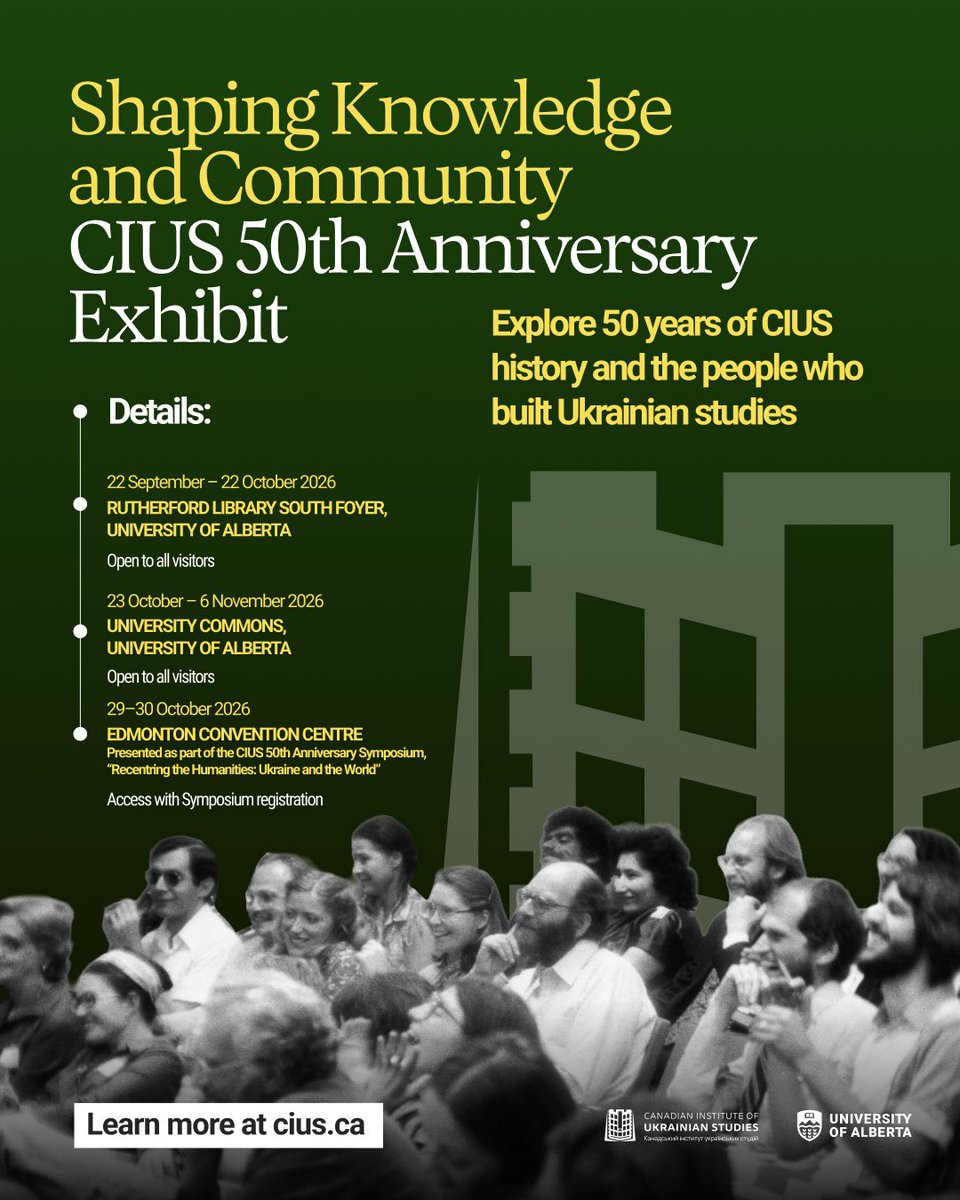 cius_ualberta's tweet photo. Celebrate 50 years of CIUS! “Shaping Knowledge &amp; Community” explores 5 decades of Ukrainian scholarship &amp; global impact at @UAlberta.

Rutherford Library: Sept 22–Oct 22 University Commons: Oct 23–Nov 6 Edmonton Convention Centre: Oct 29–30

More: https://t.co/JNtviNTj2n https://t.co/5qwAW8NmK2