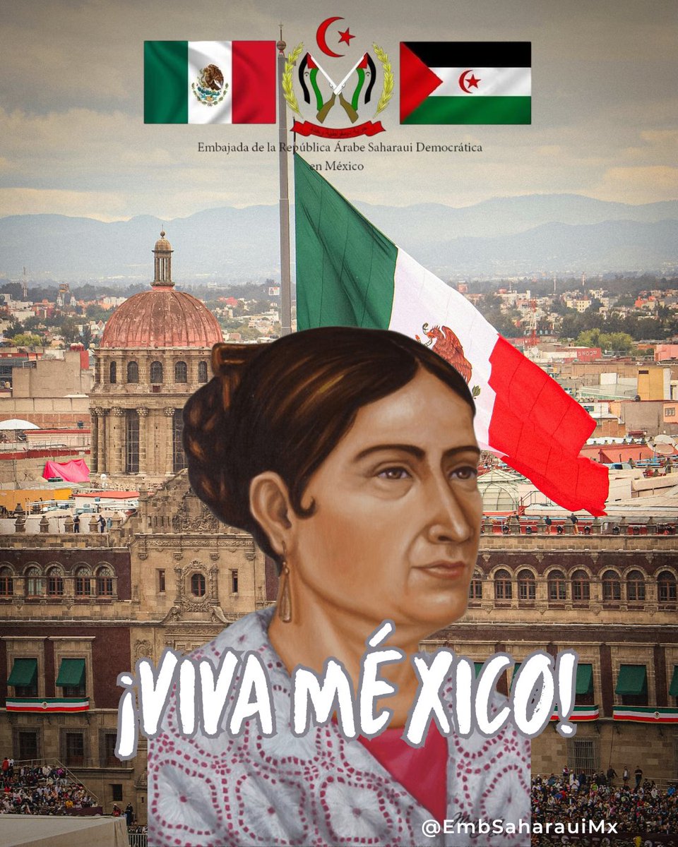 EmbSaharauiMx's tweet photo. La Embajada de la República Árabe Saharaui Democrática en México felicita al pueblo hermano de México por el 216° Aniversario de su Independencia.
Reafirmamos nuestros lazos de amistad y solidaridad, recordando a Josefa Ortiz, lideresa de la Independencia mexicana. 🇪🇭🤝🇲🇽@SRE_mx https://t.co/C8bSl1dQrO