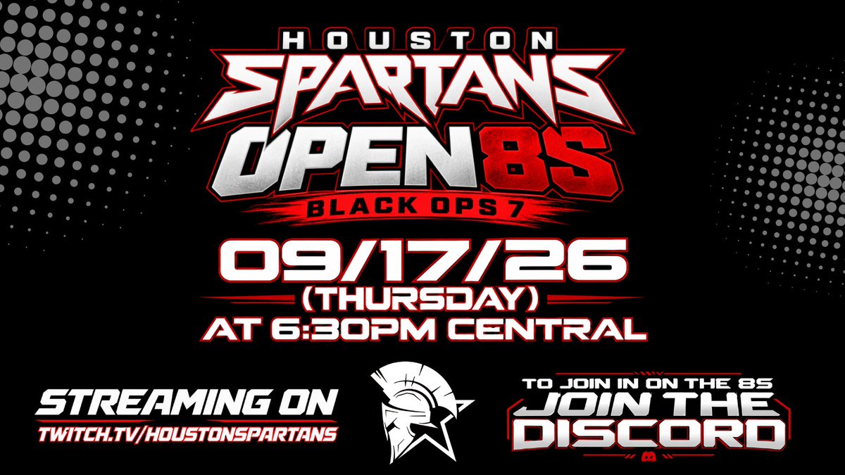 HTownSpartansGG's tweet photo. 🔥 SPARTAN 8s ARE BACK! 🔥

🎮 Black Ops 7
📅 Thursday, 09/17/26
⏰ 6:30 PM Central
📺 Streaming on Twitch
🎙️ https://t.co/dc2pHM7VF2

Want in on the 8s? 👀

Join the Houston Spartans Discord and get in the mix!

@MamaSpart @PapaSpart78 @itsspart @ssi_pc_opti @BluebonnetLaw @SoarDogg 

#CallofDuty #COD #CODChallengers #Esports #Gaming #EsportsCommunity #GamingCommunity