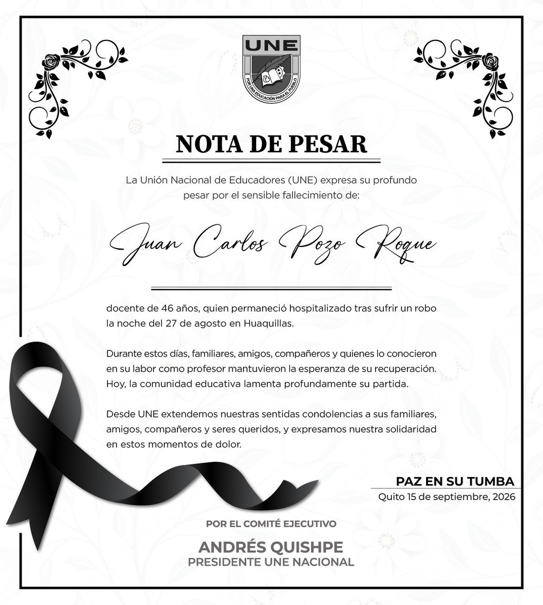 UNENACIONAL's tweet photo. ⚫️ #NotaDePesar | Expresamos nuestro pesar por el sensible fallecimiento de Juan Carlos Pozo, docente en Huaquillas.
Extendemos nuestras más sinceras condolencias y solidaridad a su familia, seres queridos, colegas y estudiantes. https://t.co/YeticKoM4M