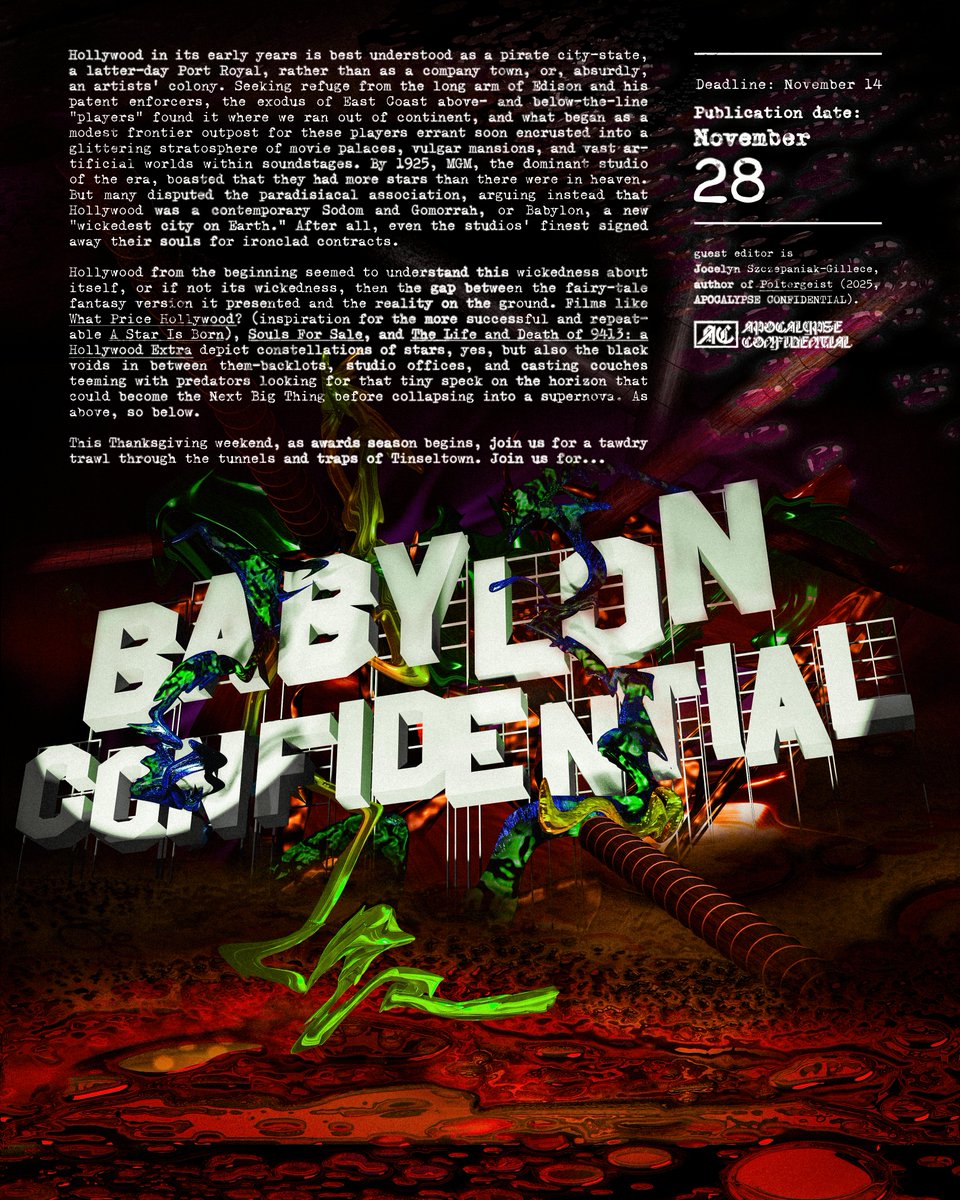 APCON_MAG's tweet photo. ANNOUNCING: BABYLON CONFIDENTIAL 🎥🎬🎞️🩸

"...the toxic runoff of the dream factory..."

w/ guest editor Jocelyn Szczepaniak-Gillece
artwork by Robert Voyvodic

Deadline: November 14

https://t.co/AVyVtkWuOK https://t.co/kzyAhbhHko