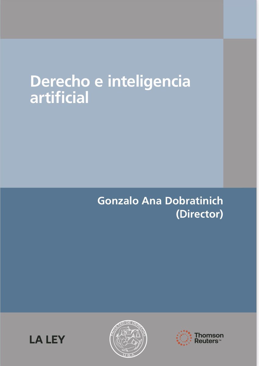 MabelHdezM's tweet photo. ¿Cómo está transformando la #IA🤖al Derecho? "Derecho e Inteligencia Artificial", dirigido por Gonzalo Ana Dobratinich, reúne investigaciones sobre regulación, justicia, derechos y los límites de la automatización.

📚 Consúltalo en: https://t.co/xThQoosfvd. https://t.co/hLG5OfNgNO
