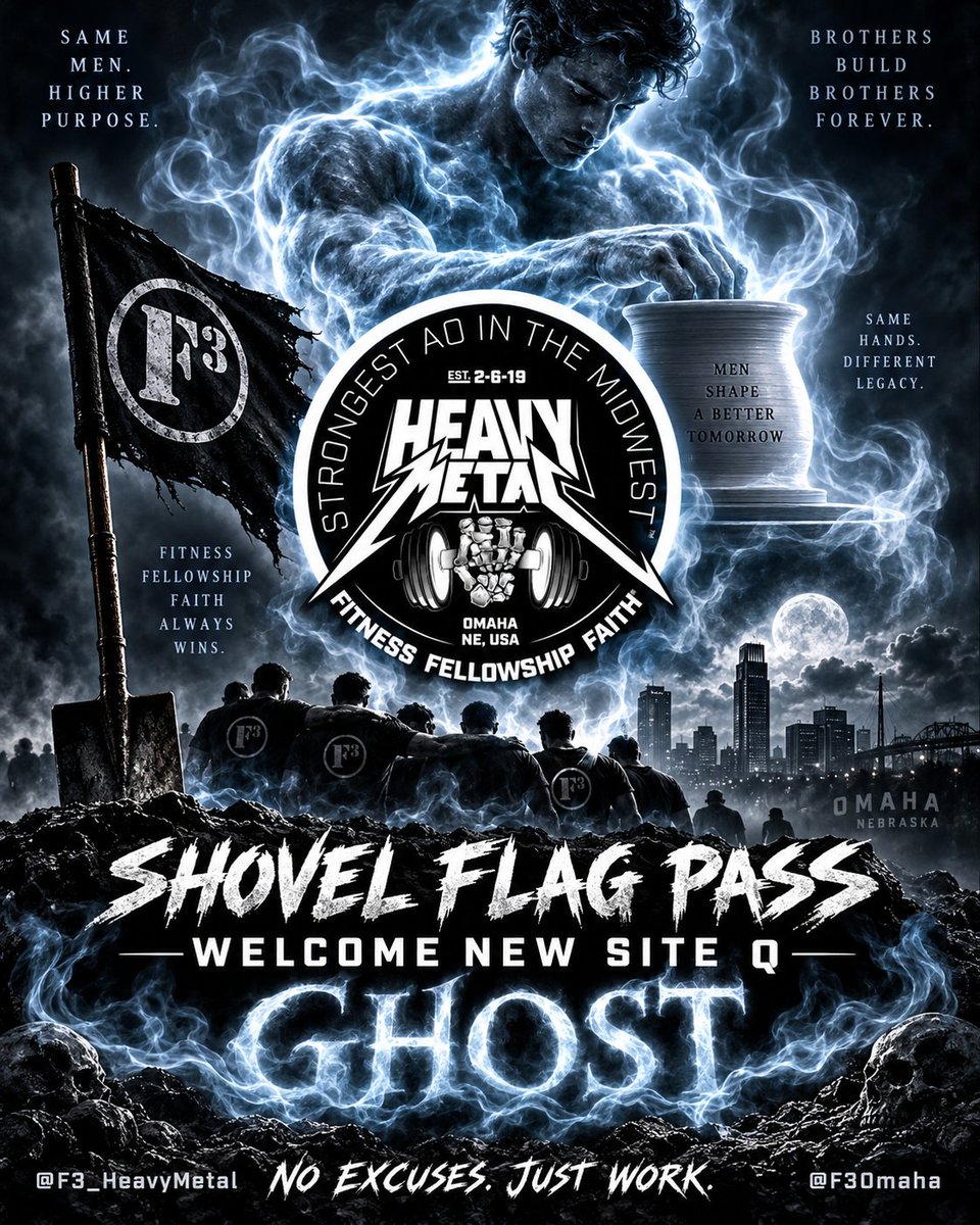TechProKen's tweet photo. Tomorrow @F3_HeavyMetal gets LOUD.

The shovel flag changes hands and Ghost takes the stage as the new Site Q.

Show up. Bring the pain. Empty the tank. Welcome Ghost the only way Heavy Metal knows how.

NO EXCUSES. JUST WORK.

@F3Omaha #SYITG https://t.co/io7lw0TTQh