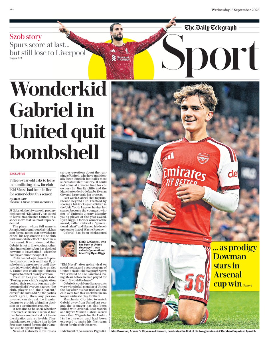 AndyGibsonTV's tweet photo. "WONDERKID GABRIEL IN UNITED QUIT BOMBSHELL"
@Matt_Law_DT for @TelegraphSport
Fifteen-year-old JJ Gabriel, nicknamed Kid Messi, has asked to leave Manchester United on the eve of a possible senior debut.
#DailyTelegraph
#TomorrowsPapersToday