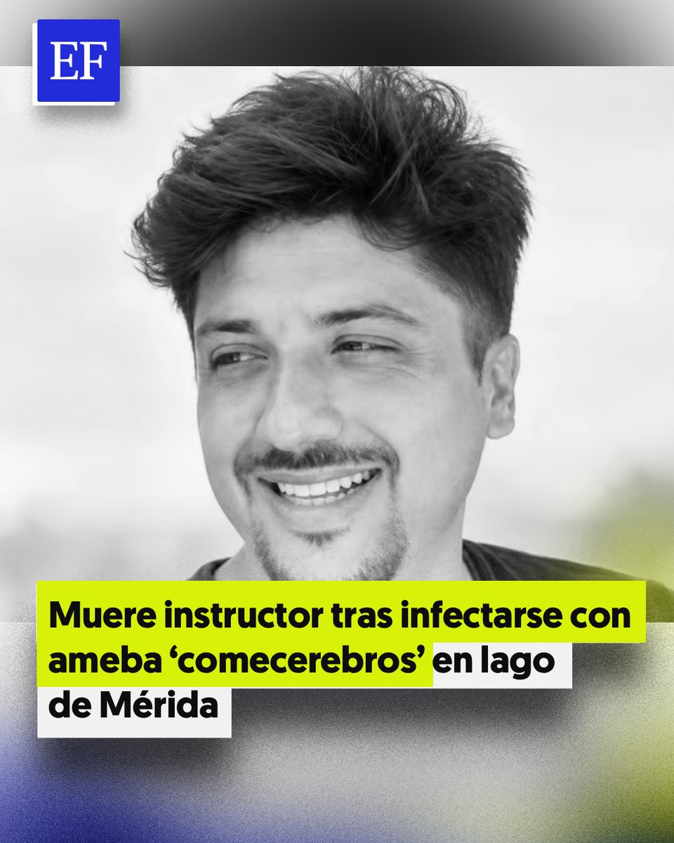 ElFinanciero_Mx's tweet photo. 🦠 Carlos, instructor de wakeboard de 33 años, falleció tras infectarse con Naegleria fowleri, conocida como la “ameba comecerebros”, en el lago artificial de Plaza La Isla Mérida.

https://t.co/UcfZegbHs4 https://t.co/DAMiIigP0d