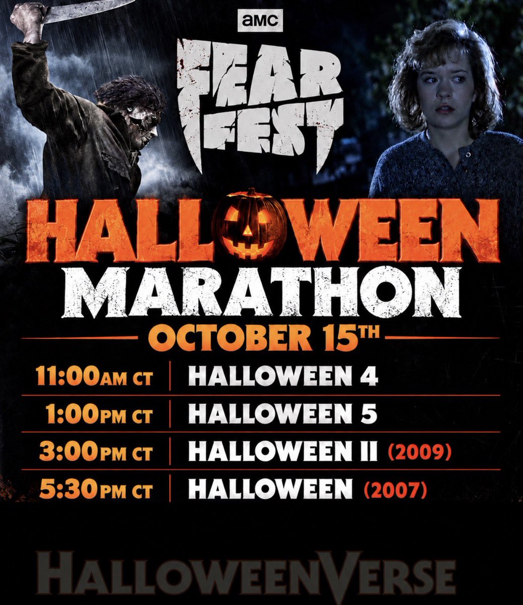 HalloweenVerse's tweet photo. AMC FearFest keeps the Halloween marathon rolling on October 15th! 🎃🔪

11AM — Halloween 4
1PM — Halloween 5
3PM — Halloween II (2009)
5:30PM — Halloween (2007)

All times CT. #FearFest #Halloween https://t.co/hxLRNisGTL