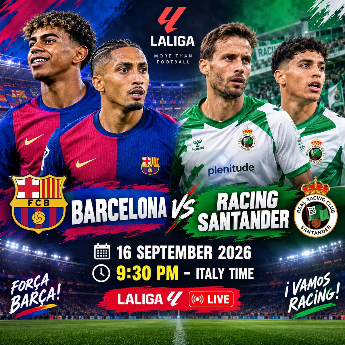 AtifAli84948931's tweet photo. 🔥⚽ BARCELONA VS RACING SANTANDER ⚽🔥
🏆 LaLiga — LIVE
📅 16 September 2026
⏰ 9:30 PM — Italy Time 🇮🇹
🏟️ Spotify Camp Nou
#Barcelona #RacingSantander #FCBarcelona #LaLiga #LaLigaEA #Barca #LamineYamal #Raphinha #SergioCanales #YassirZabiri #BarcelonaVsRacing #AtifAli https://t.co/WVCEWvihLm
