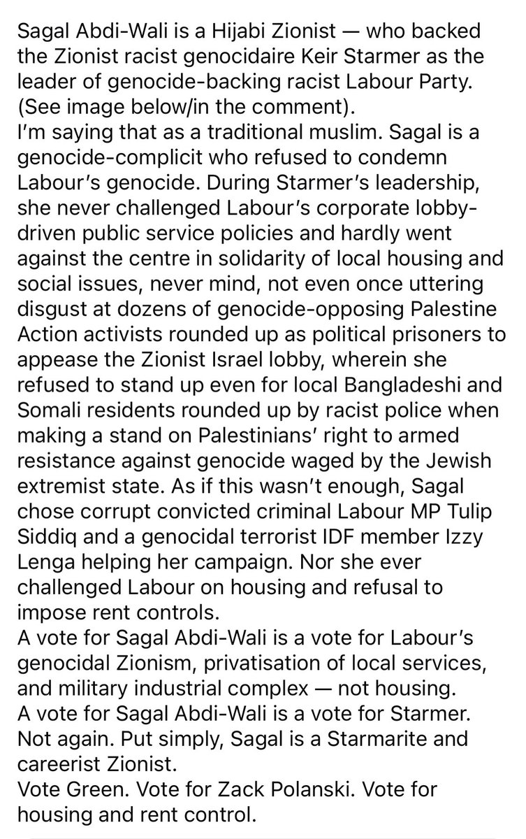 IsmailYSyed's tweet photo. @Sagal_AW Sagal Abdi-Wali is as refugee-washing Zionist—who stayed loyal* to — Zionist genocidaire Starmer as leader of genocide-backing #Labour Party. She is genocide-complicit who refused to condemn Labour’s genocide. 
A vote for Sagal is vote for Starmer 
#VoteGreen #VoteZack 
* See👇 https://t.co/2abgEnfPhK