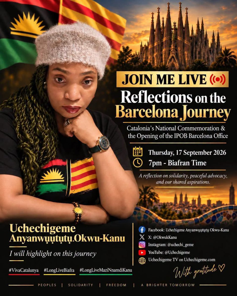 IndiaIpob's tweet photo. Join me live on Lolo Uchechigeme Anyanwututu As She reflect on IPOB journey to Barcelona, Catalonia’s national commemoration, the opening of the IPOB Barcelona Office And The Release Of Mazi Nnamdi Kanu.

Date: Thursday 17th September 2026
 
Time: 7:00pm Biafran Time

#IPOB
#DOS https://t.co/2jxNmmVQNs