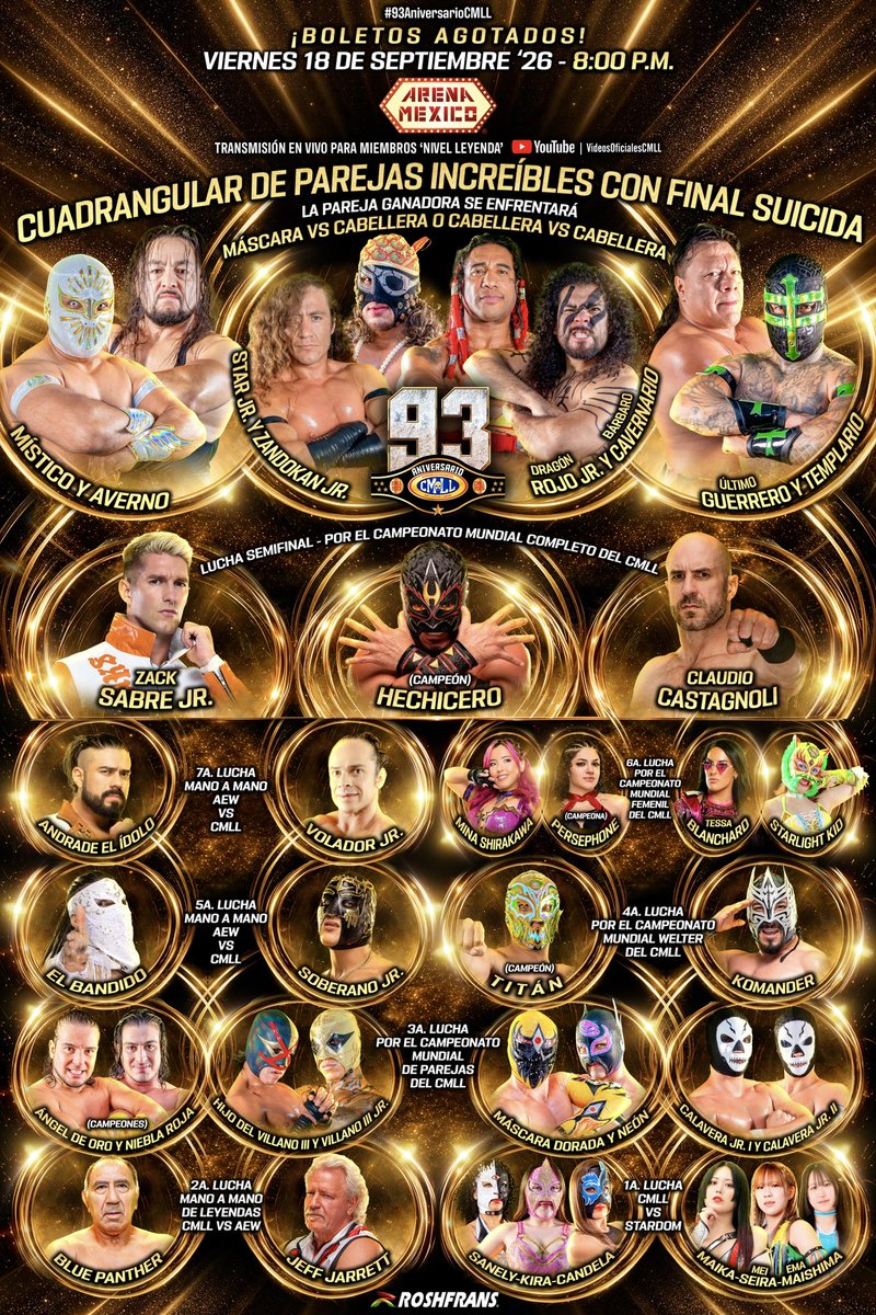 CMLL_OFICIAL's tweet photo. 🔜
📍Arena México
🗓️ Viernes 18 de Septiembre '26
🕗 HORARIO ESPECIAL - 8:00 p.m. 
✨93 Aniversario del CMLL ✨

🎟️ BOLETOS AGOTADOS

📲 Transmisión EN VIVO para miembros nivel "Leyenda": https://t.co/hjFCmkACHb

#93AniversarioCMLL https://t.co/zyr08SqWG7
