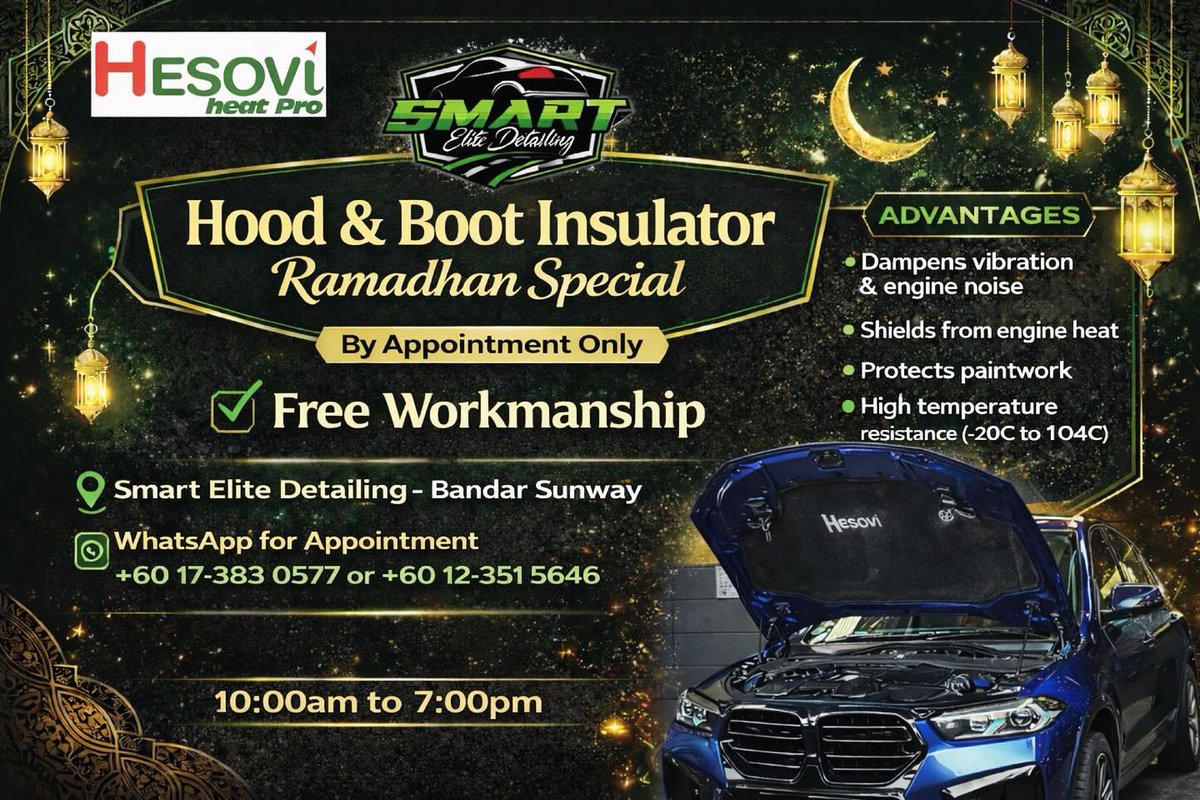 ReginaAmarn1's tweet photo. Ramadan Special at Smart Elite! Drive cooler and quieter this festive season with premium hood and boot insulation. Free installation for every booking. By appointment only. Location: Bandar Sunway https://t.co/28HpDUPQsQ