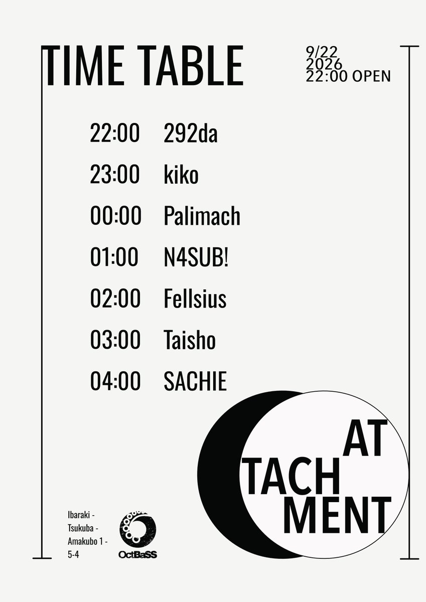 fellsius's tweet photo. 【出演】

9/22(火) 22:00
at @OctBaSS_tsukuba 
「Attachment」

DJ SET (全曲オリジナル)で出演いたします。久々のつくばOctBaSS、大変楽しみです！ https://t.co/Rv7aKt5L7X