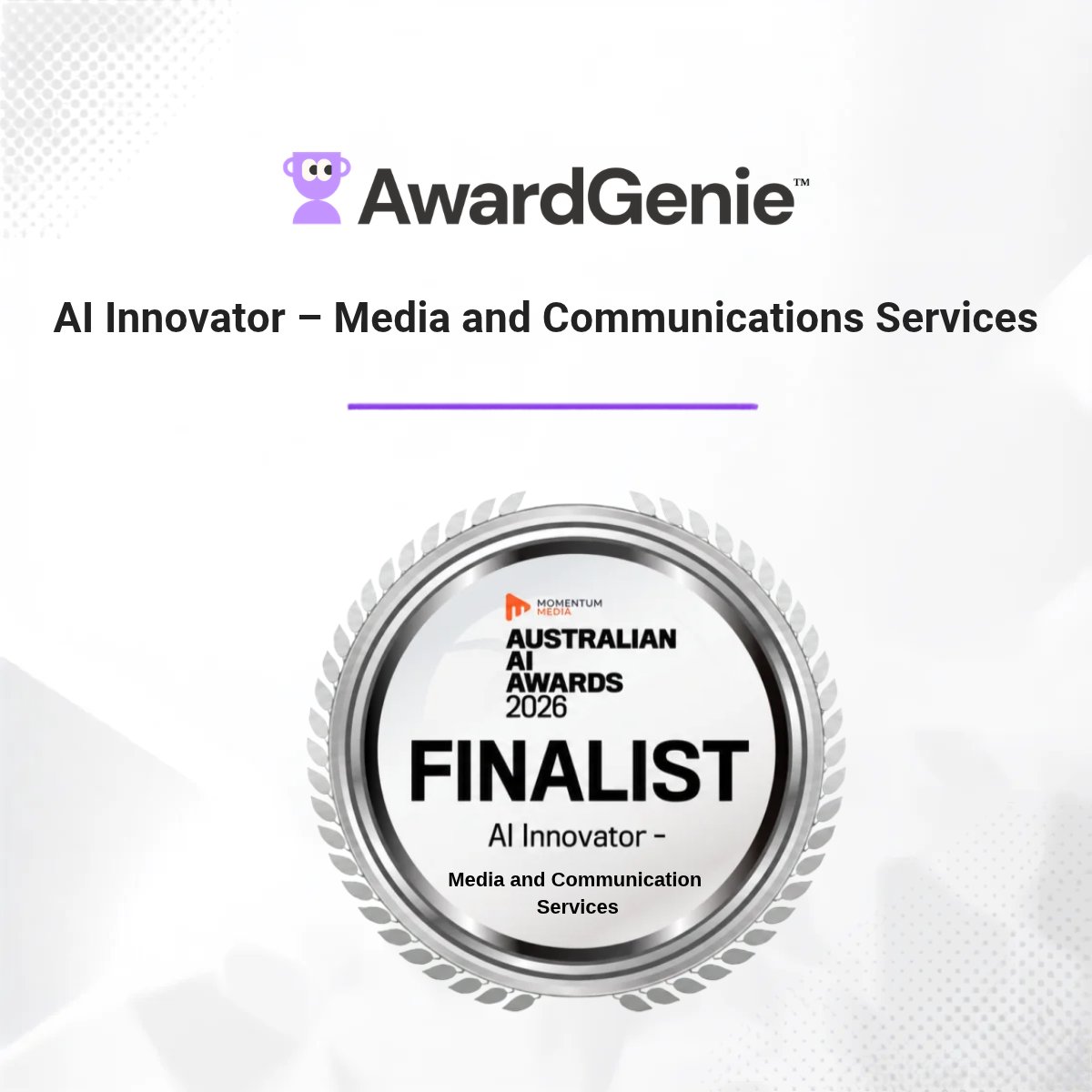 AwardGenie's tweet photo. 🏆 We’re finalists!

We’re incredibly excited to share that AwardGenie has been selected as a finalist in the 2026 Australian AI Awards, in the AI Innovator – Media and Communications Services category!

#AustralianAIAwards #AIInnovation #ArtificialIntelligence #AIForBusiness https://t.co/SeO3xIKxBS