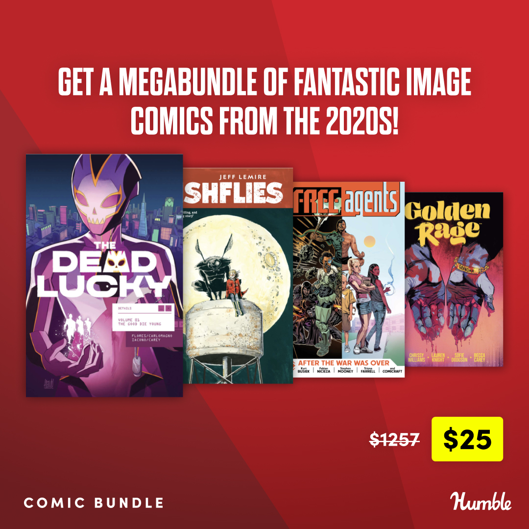 ImageComics's tweet photo. Last chance again! Due to popular demand, The Image in the 20s Megabundle has been extended through September 17. It's packed with acclaimed series from the 2020s, including THE DEAD LUCKY, FISHFLIES, FREE AGENTS, GOLDEN RAGE, LITTLE MONSTERS, and more. Pay what you want and support The BINC Foundation!
https://t.co/UavU6f9JSw