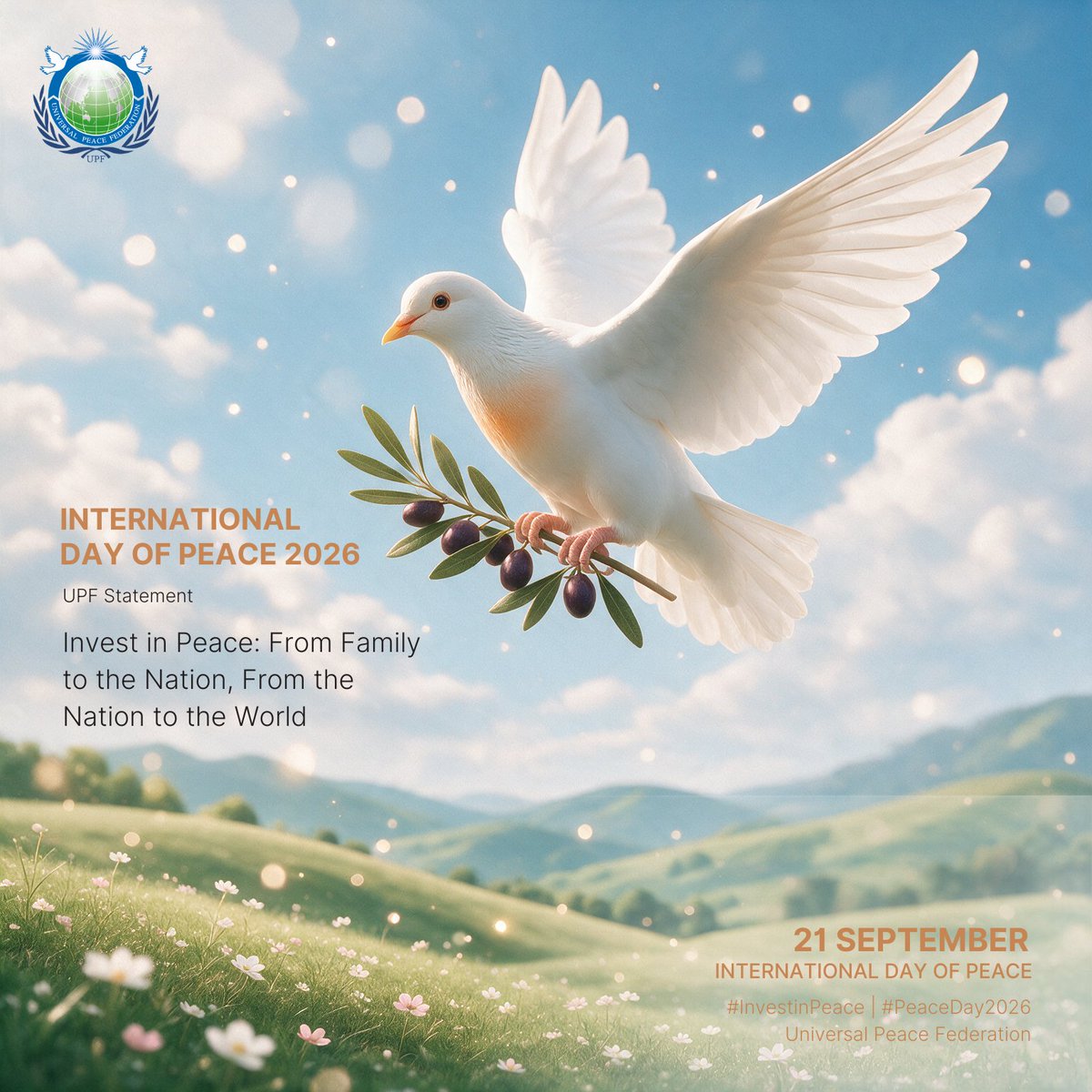 UPF_Intl's tweet photo. Peace begins with the relationships closest to us—and grows outward to our communities, nations and the world.

This September 21, UPF calls on people everywhere to invest in peace through dialogue, service and cooperation.

From the Family to the Nation, From the Nation to the World.

#InvestInPeace #InternationalDayOfPeace #UniversalPeaceFederation #Peacebuilding #SDG16