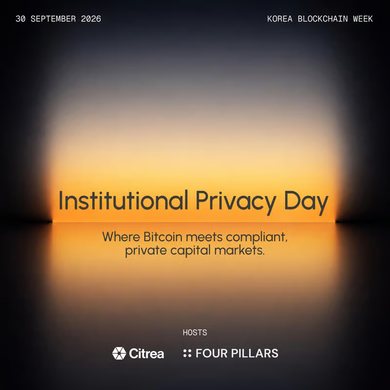 FourPillarsFP's tweet photo. : : Four Pillars to Co-Host Institutional Privacy Day

Four Pillars will co-host Institutional Privacy Day @ KBW 2026 with @citrea_xyz  on September 30.

The closed-door event will bring together institutional investors, fund managers, custodians, policymakers and privacy builders to explore how institutions can conduct financial activity on-chain while protecting confidential information.

Talks and panels will examine privacy technology for institutional DeFi, alongside networking opportunities for institutional participants in the Bitcoin ecosystem.

[Event Overview]
📅 September 30, 2026, 12:00 to 18:00 KST
📍 Seoul, exact location shared with approved guests

Attendance is by invitation and approval, with limited capacity. Apply through the registration page below.

https://t.co/1qqSdq08jK