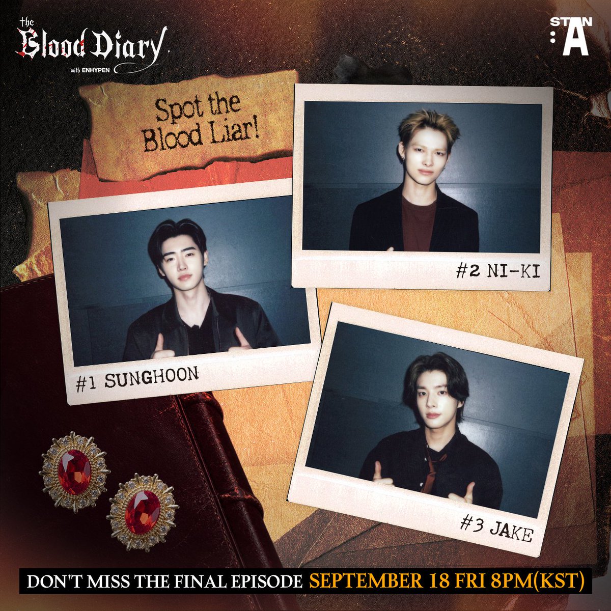 stan_a_official's tweet photo. [#TheBloodDiary l EP.12]  EP.12’s Vampire Hosts🧛‍♂️

마지막 에피소드까지 D-2… 
피날레를 장식할 주인공: 제이크&amp;성훈&amp;니키 등장✨

🩸EP.12 9월 18일 (금) 오후 8시 STAN:A에서 확인하세요! 

#STANA #TheBloodDiary #ENHYPEN #엔하이픈 https://t.co/uJjRkHmZqd