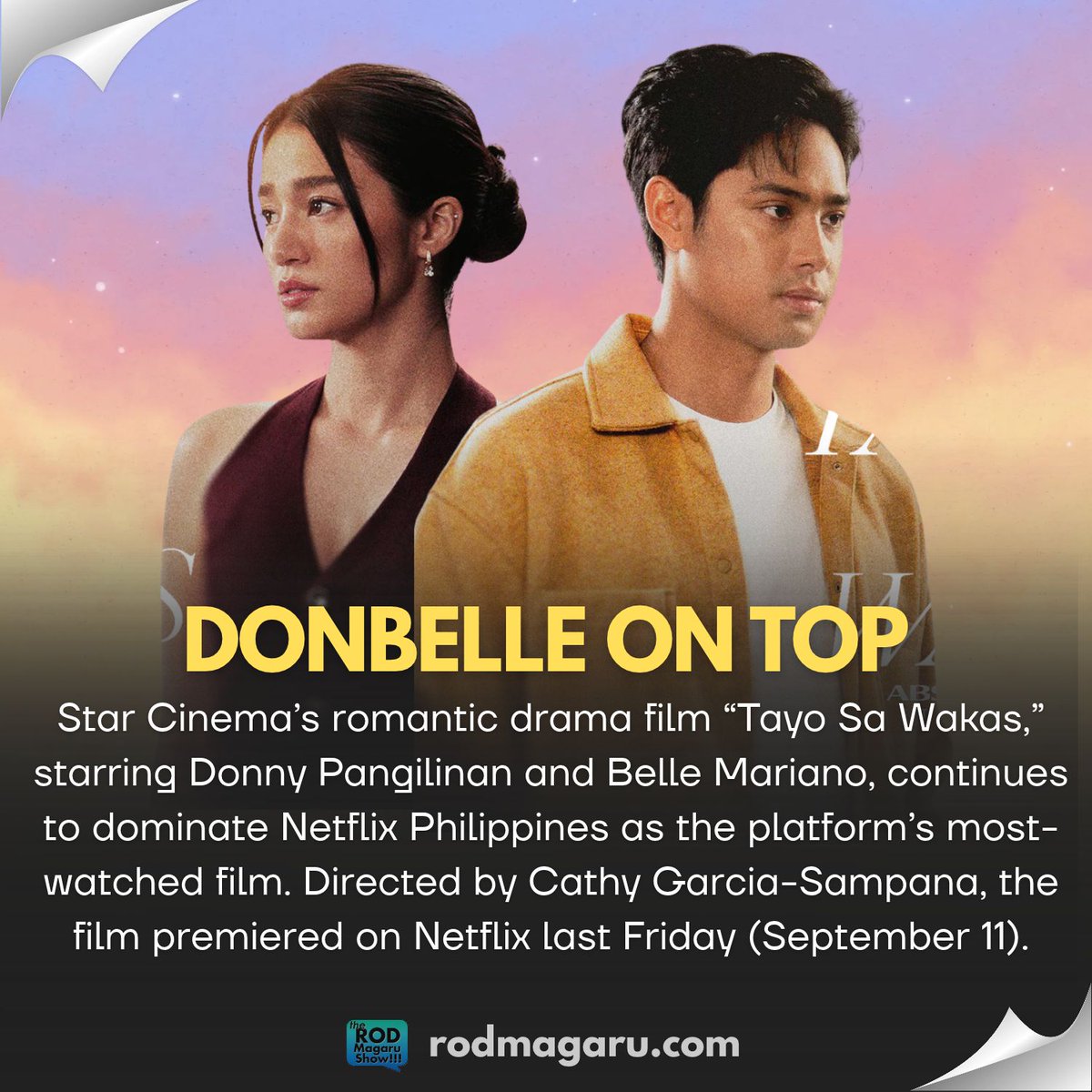 rodmagaru's tweet photo. Star Cinema’s romantic drama film “Tayo Sa Wakas,” starring Donny Pangilinan and Belle Mariano, continues to dominate Netflix Philippines as the platform’s most-watched film. Directed by Cathy Garcia-Sampana, the film premiered on Netflix last Friday (September 11). https://t.co/3SzWKubstE