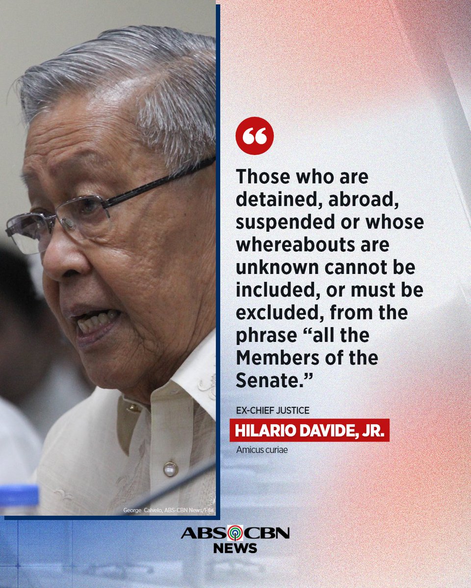 ABSCBNNews's tweet photo. In his legal memorandum, former Chief Justice Hilario Davide Jr. clarified who “must be excluded” from the phrase “all the Members of the Senate.”
 
Davide served as the impeachment court's amicus curiae to discuss the conviction threshold. #VPOnTrial https://t.co/nEvlI18Ick