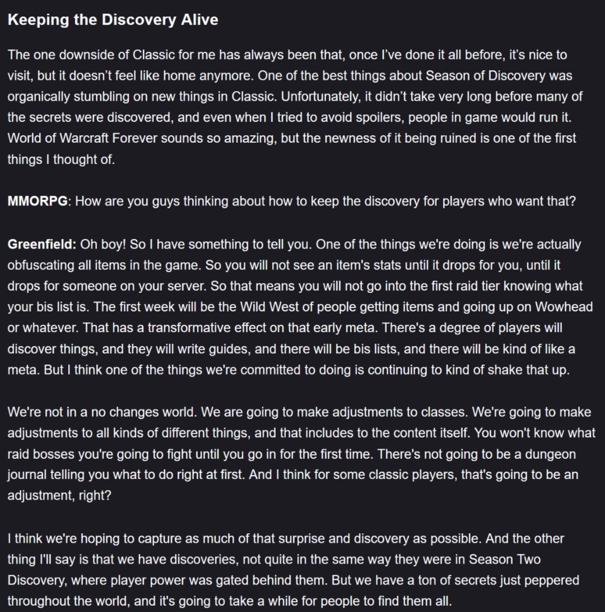 BigHeroSixy's tweet photo. EXCITING NEWS ABOUT WOW FOREVER

Recent interview said that items will be obfuscated to protect against data mining until that item drops for you or someone on the server in WoW Forever. 

This is EXTREMELY EXCITING. We will discover end game together as a community! 👏

Full question and answer in image.