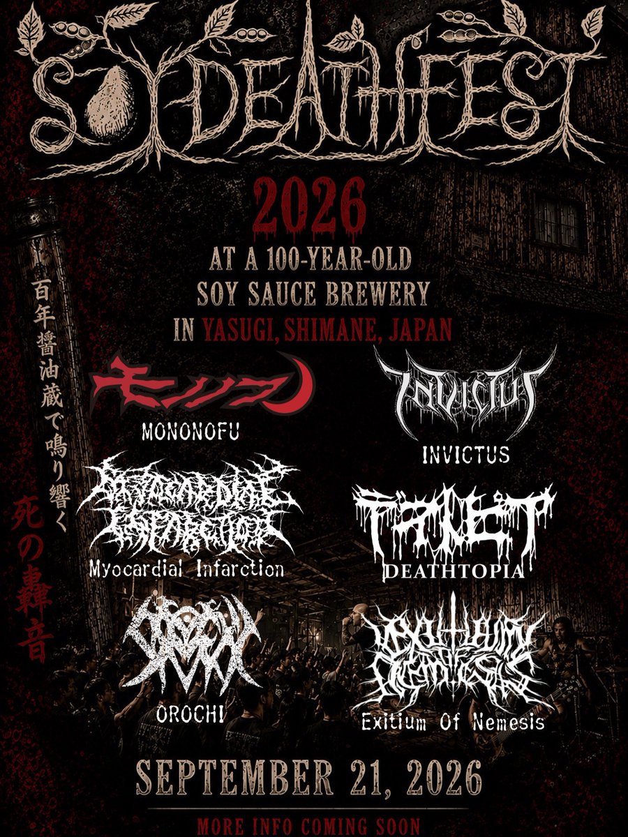 harumagedon's tweet photo. いよいよ今月！ 
世界初!! 醤油蔵でデスフェスト！

2026年9月21日
SOY DEATHFEST 2026 at 矢田醤油店

モノノフ
INVICTUS
Myocardial Infarction
OROCHI
DEATHTOPIA
Exitium Of Nemesis

チケット➡️ https://t.co/n954z6iKAH
※東中津町民、18歳以下は入場無料 https://t.co/DSKDyGa2P0
