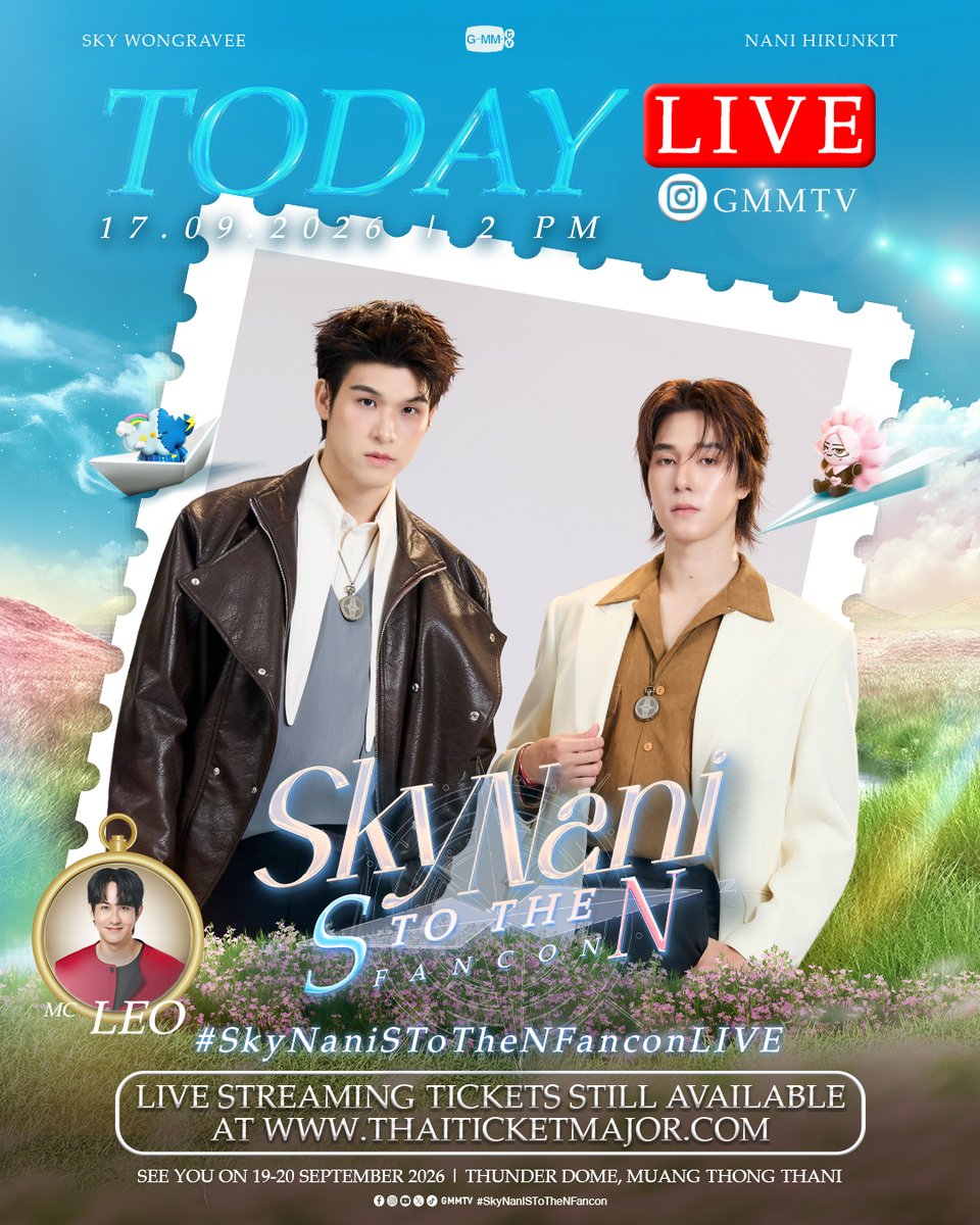 GMMTV's tweet photo. TODAY LIVE | #SkyNaniSToTheNFancon 
วันนี้ พบกับ “สกาย-นานิ” มาเช็กความพร้อมก่อนไปเจอกันใน 'SKY NANI S to the N FANCON' 🧭 แล้วเจอกันนะครับ

📍17 SEP 26 | 2 PM Instagram : GMMTV

📌 Buy Live Streaming Tickets 👉 https://t.co/GzA2VRM7Gc

SEE YOU ON 19-20 SEPTEMBER 2026 | Thunder Dome, Muang Thong Thani

#GMMTV 
@skywongraveee @Hirunkit_