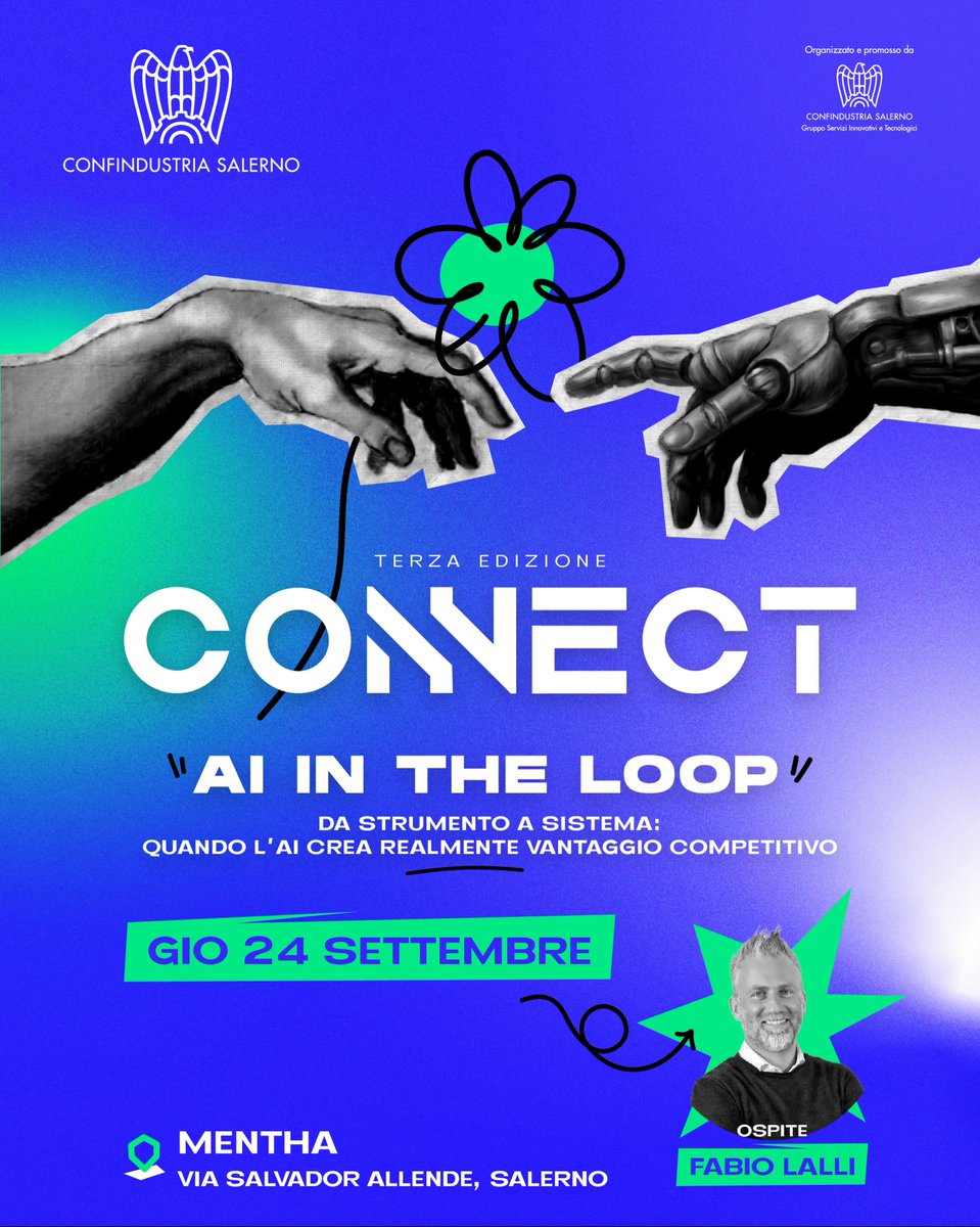 ConfindustriaSa's tweet photo. CONNECT #3 | AI in the Loop
Ospite della terza edizione di CONNECT > @fabiolalli 
📷 Mentha – Via Salvador Allende, #Salerno
📷 Giovedì 24 settembre
A seguire aperitivo di networking a bordo piscina.
Link per registrarti: https://t.co/MaoSnSTD9o https://t.co/6aqmLUxiUG