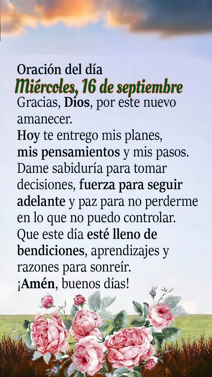 CafayateH's tweet photo. Inicio mi día con está oración 🙏🏼🌞💐 #miercoles #felizmiercoles #goodmorning https://t.co/aZKHEnJppy