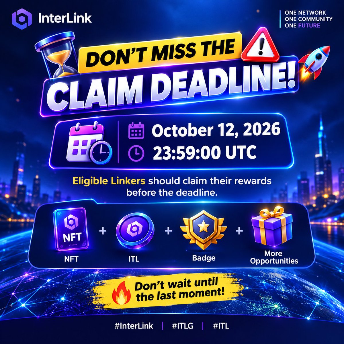 MararaInter3yj's tweet photo. Claim Deadline
Writing
⏳⚠️ DON'T MISS THE CLAIM DEADLINE! 🚀
📅 October 12, 2026 ⏰ 23:59:00 UTC
Eligible Linkers should claim their rewards before the deadline.
🎁💎 NFT + ITL + Badge + More Opportunities
🔥 Don't wait until the last moment!
#InterLink #ITLG #ITL https://t.co/ydQ5DzOPG1