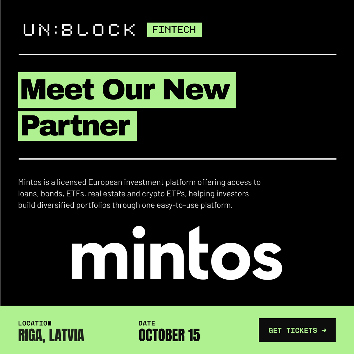 unblockeu's tweet photo. @Mintos  joins UN:BLOCK Fintech Forum as a Partner! 

With 700K+ users, €800M+ AUM and €13B+ invested since 2015, Mintos is shaping digital investing in Europe.

Meet the team in Riga on 15 October!

🎟️https://t.co/A3CPozYXcR https://t.co/k4BhqVY1u6