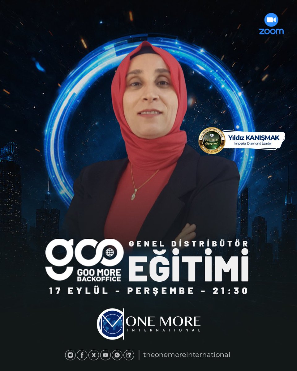 theonemoretr's tweet photo. Her hafta aynı gün, aynı saatte; #OneMoreInternational’ın iş modelini, fırsatlarını ve ürünlerimize dair tüm detayları sizlerle paylaşıyoruz. Bu hafta Imperial Diamond Lider Yıldız Kanışmak ile birlikteyiz.

📅 Her Perşembe
🕤 21.30
💻 Online İş Fırsat Semineri

Eğitimi kaçırma🎯 https://t.co/lXMSVRzKgo