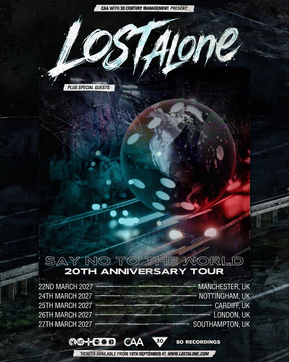 lostalone's tweet photo. Excited to announce that to celebrate the anniversary of our debut album we will play Say No To The World in full for the first time on a short run of shows in March 2027. 

Newsletter &amp; Discord members will get a pre sale link tomorrow at 10am

General sale Friday 10am https://t.co/ocvWYuuuSd