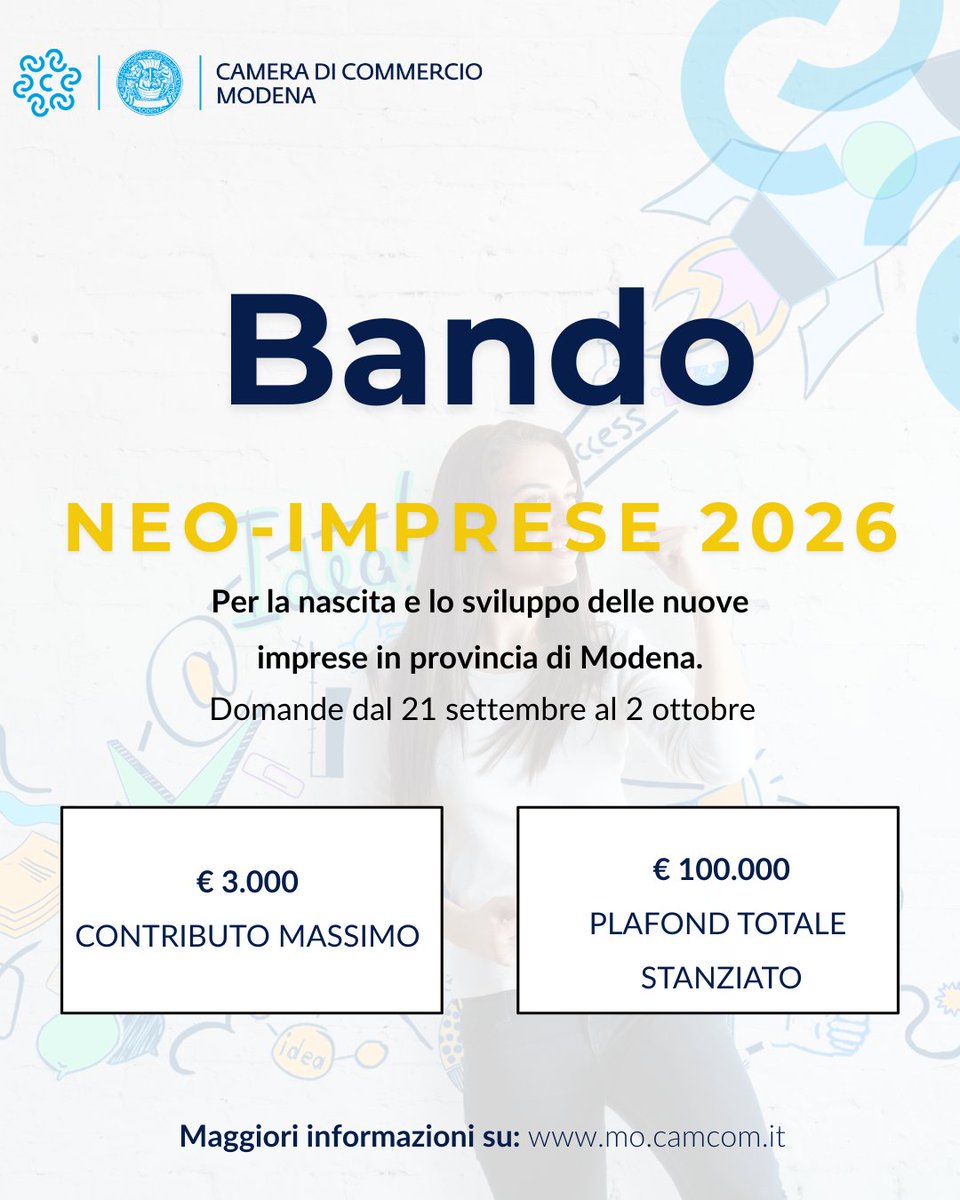 CamComModena's tweet photo. 💡 Hai aperto un'attività a #Modena nel 2026?

Per te fino a 3.000€ a fondo perduto per #sito, #marketing, #consulenze, #brevetti e tanto altro.

Priorità agli under 35. 
📅 Domande: 21 settembre - 2 ottobre, ma precompilazione già disponibile
Info👇 https://t.co/CwMTWR6ivH https://t.co/gXe6YHYzqG