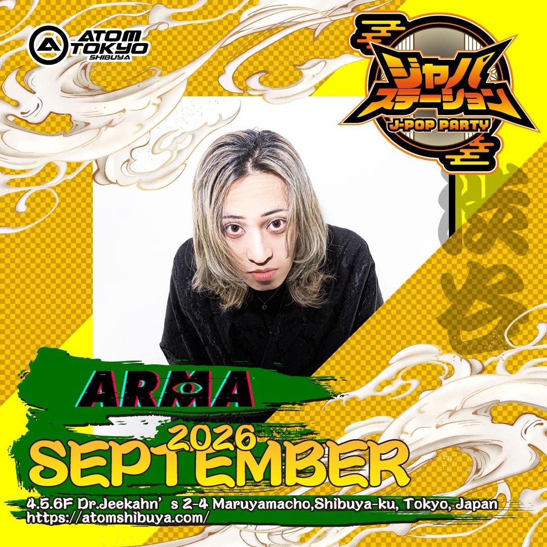 japastation2022's tweet photo. @djstraw_jp @DJ_HIDe0108 @otoochan @___arumamade 9/16(水) 22:00-4:30
📍ATOM TOKYO -SHIBUYA-
JPOPパーティー
#ジャパステーション

DJ:HIDe/ARMA/Straw

#ジャパステ #JPOP #SHIBUYA #クラブ
#アトム #JPOPDJ https://t.co/NeFp8UVGIo