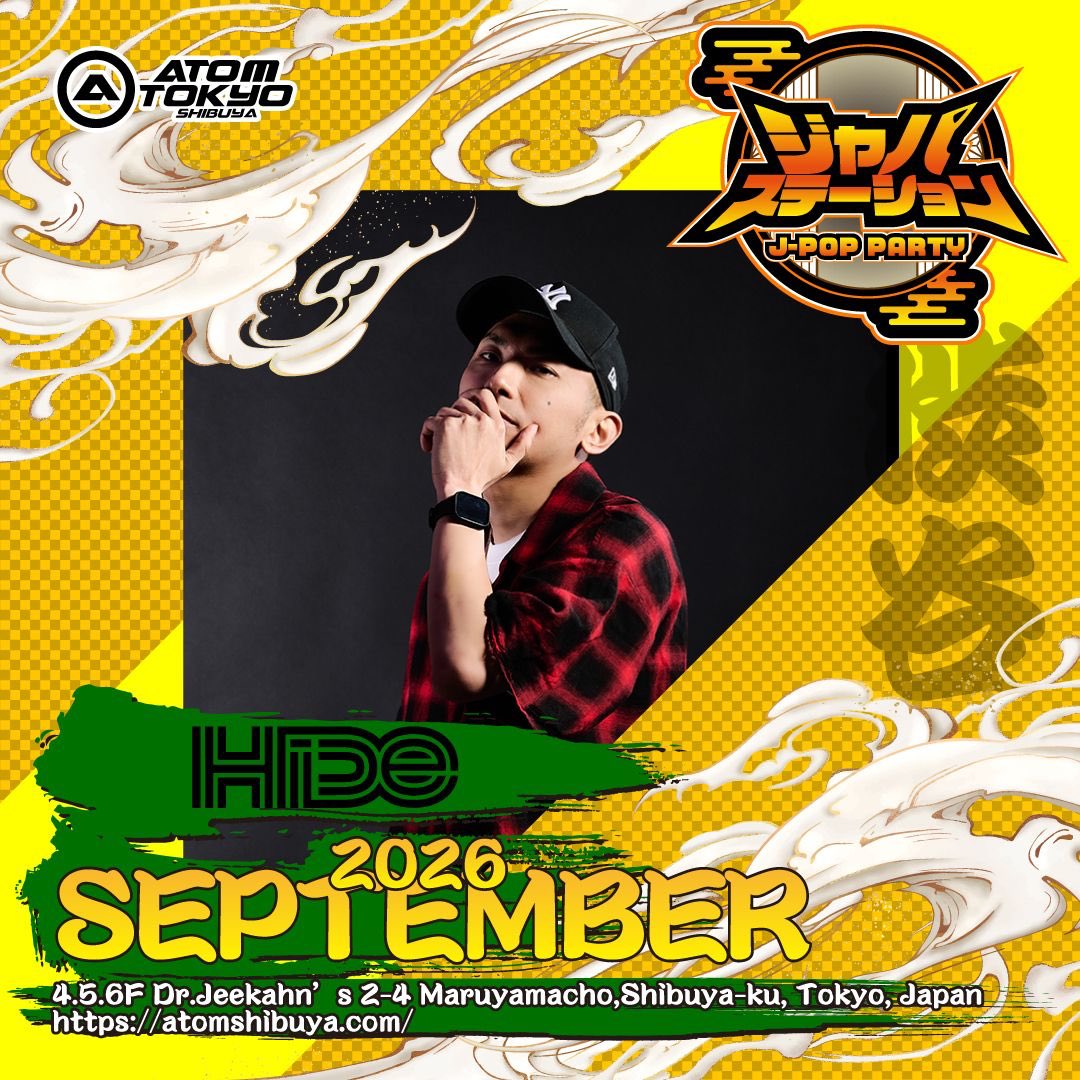 japastation2022's tweet photo. @djstraw_jp @DJ_HIDe0108 @otoochan @___arumamade 9/16(水) 22:00-4:30
📍ATOM TOKYO -SHIBUYA-
JPOPパーティー
#ジャパステーション

DJ:HIDe/ARMA/Straw

#ジャパステ #JPOP #SHIBUYA #クラブ
#アトム #JPOPDJ https://t.co/NeFp8UVGIo