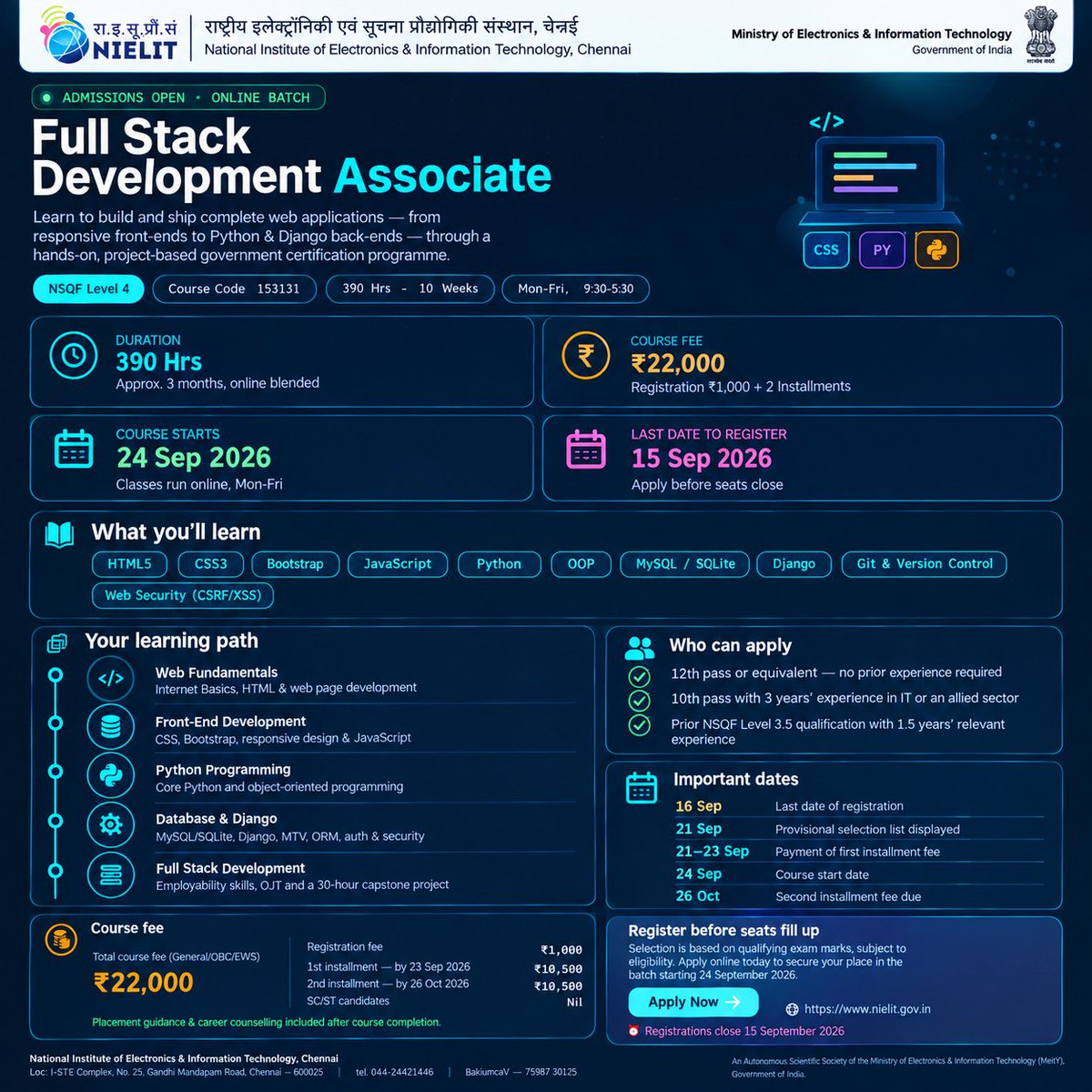 CHN_NIELIT's tweet photo. ๐Build your career in Full Stack Development!
NIELIT Chennai โ Full Stack Development Associate (NSQF Level 4)
๐
Starts: 24 Sep 2026
โณ390 Hours | ~3 Months
๐ฐโน22,000(Free for SC/ST candidates)
๐Register by: 15 Sep 2026
๐ https://t.co/FJCyp5yNOP
#NIELIT #FullStackDevelopment https://t.co/KB9d9xqRPr