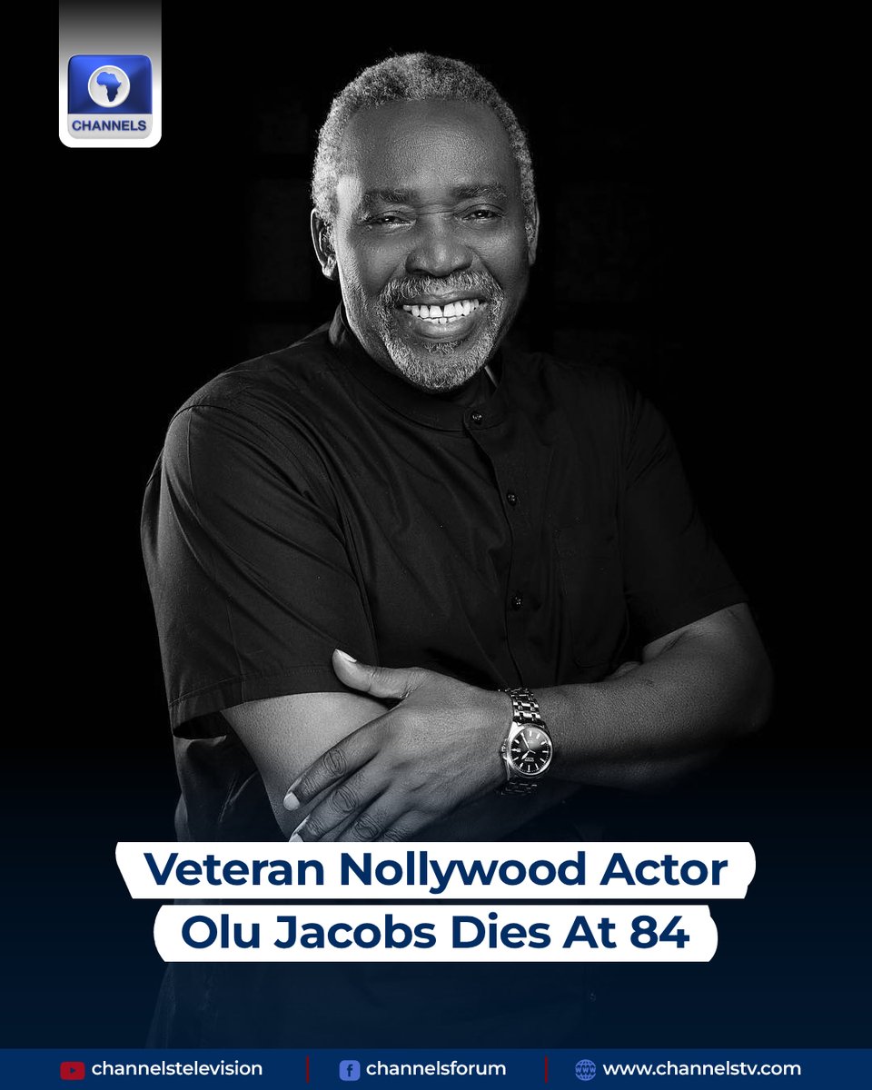 channelstv's tweet photo. Veteran Nollywood actor Olu Jacobs has died at the age of 84.

https://t.co/vLsncZ64Kg https://t.co/KClvgTCbtM