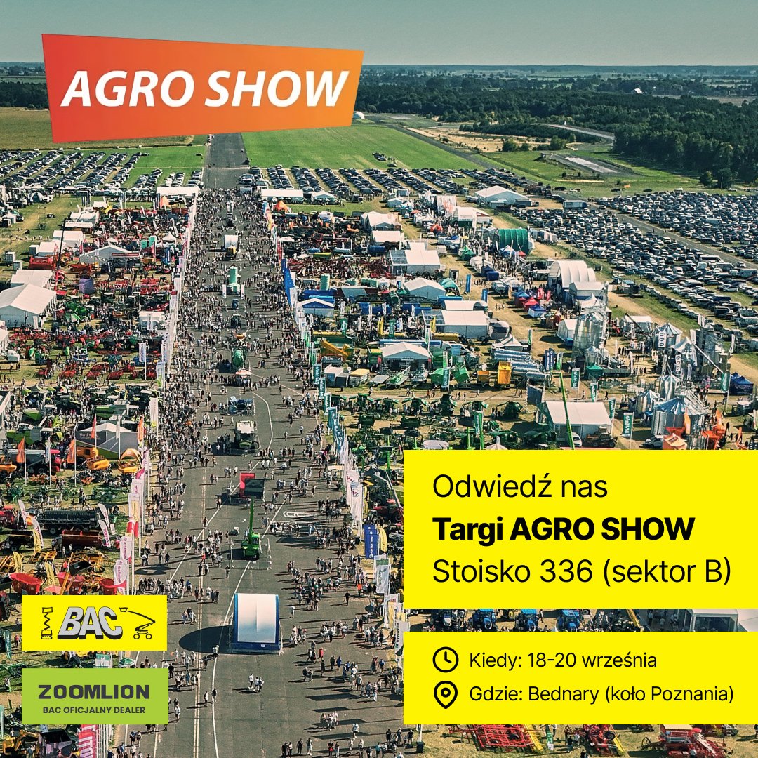 Bac_Polska's tweet photo. 🌾🚜🌻 AGRO SHOW 2026 już za chwilę!

W dniach 18–20 września widzimy się w Bednarach! 

📍 Stoisko 336 (sektor B)
📅 18–20 września | Bednary

Wpadajcie zobaczyć maszyny z bliska i porozmawiać z nami!

#AGROSHOW2026 #BACPolska #Zoomlion #ŁadowarkaTeleskopowa #MaszynyRolnicze https://t.co/QTFJyqMMRZ