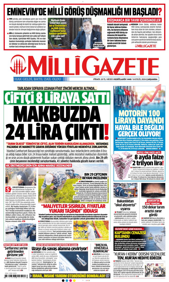 milligazetecom's tweet photo. 📰Milli Gazete'nin bugünkü birinci sayfası:

🌾Çiftçi 8 liraya sattı makbuzda 24 lira çıktı! https://t.co/Sry3aqg0B4