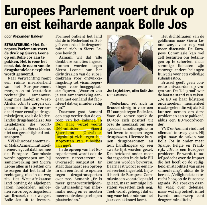 frans_nijhof's tweet photo. De EU zal honderden miljoenen euro’s subsidie voor het Afrikaanse land Sierra Leone staken, omdat het land de veroordeelde drugsbaron Bolle Jos (Leijdekkers) niet wil uitleveren aan Nederland. Er is één dwarsligger, D66-minister Sjoerd Sjoerdsma. Hij wil de subsidie niet staken. https://t.co/u37Y8i1YQ5