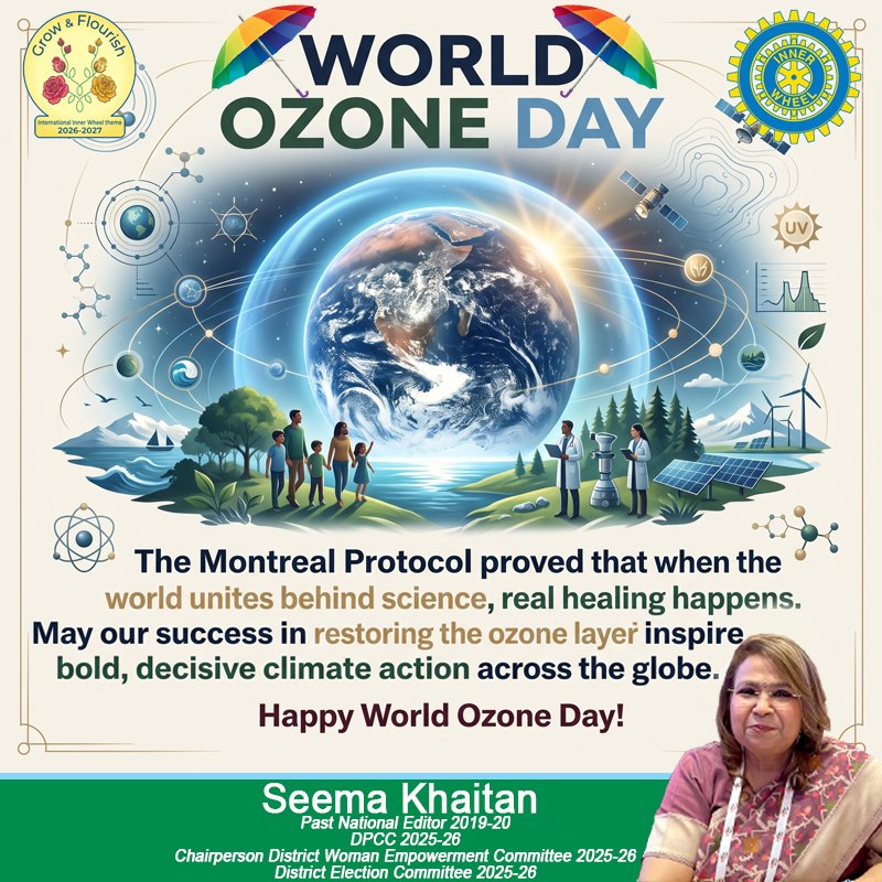 SeemaKhaitan9's tweet photo. || World Ozone Day ||
Seema Khaitan
Past National Editor 2019-20
#SeemaKhaitan #InnerWheel #WorldOzoneDay #OzoneDay #MontrealProtocol #SaveOzoneLayer #ProtectOurAtmosphere #ClimateAction #KigaliAmendment #SustainableCooling #GlobalAction #ScienceForPlanet #EarthDayEveryDay https://t.co/rTVw12XW6B