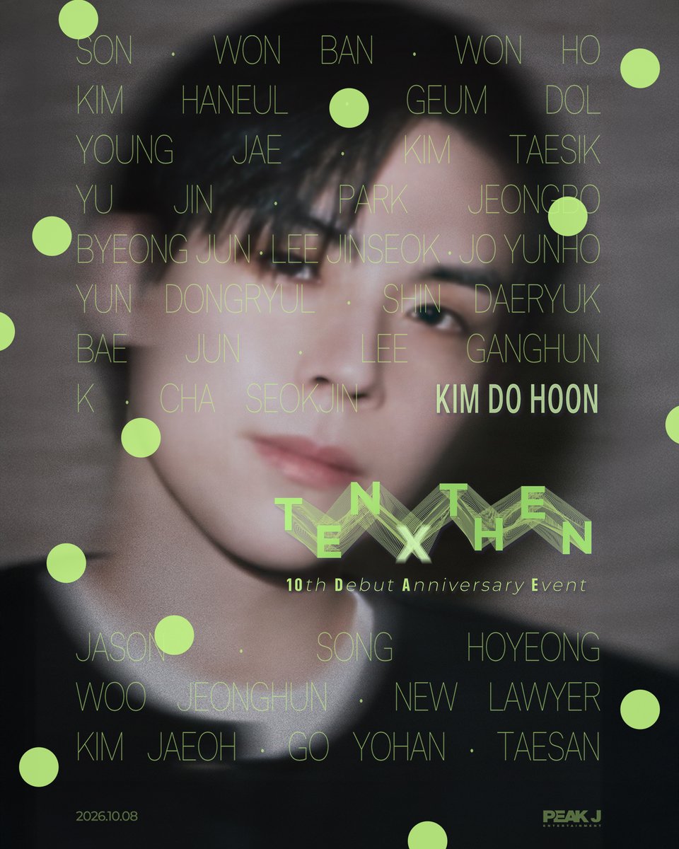PEAKJ_OFFICIAL's tweet photo. [📢] #KIMDOHOON #김도훈
KIM DO HOON 10th Anniversary Event [TEN X THEN] 안내 🎉

ℹ️
▶ 2026년 10월 8일(목) 19:40 (KST)
▶ 용산 아이파크몰 CGV 18관

🔗
[KR] https://t.co/VYCnBylczk
[EN] https://t.co/tDthNJMwA6 

#TENxTHEN #TENxTHEN_KDH
#PEAKJ #피크제이 https://t.co/mloOtsziqy