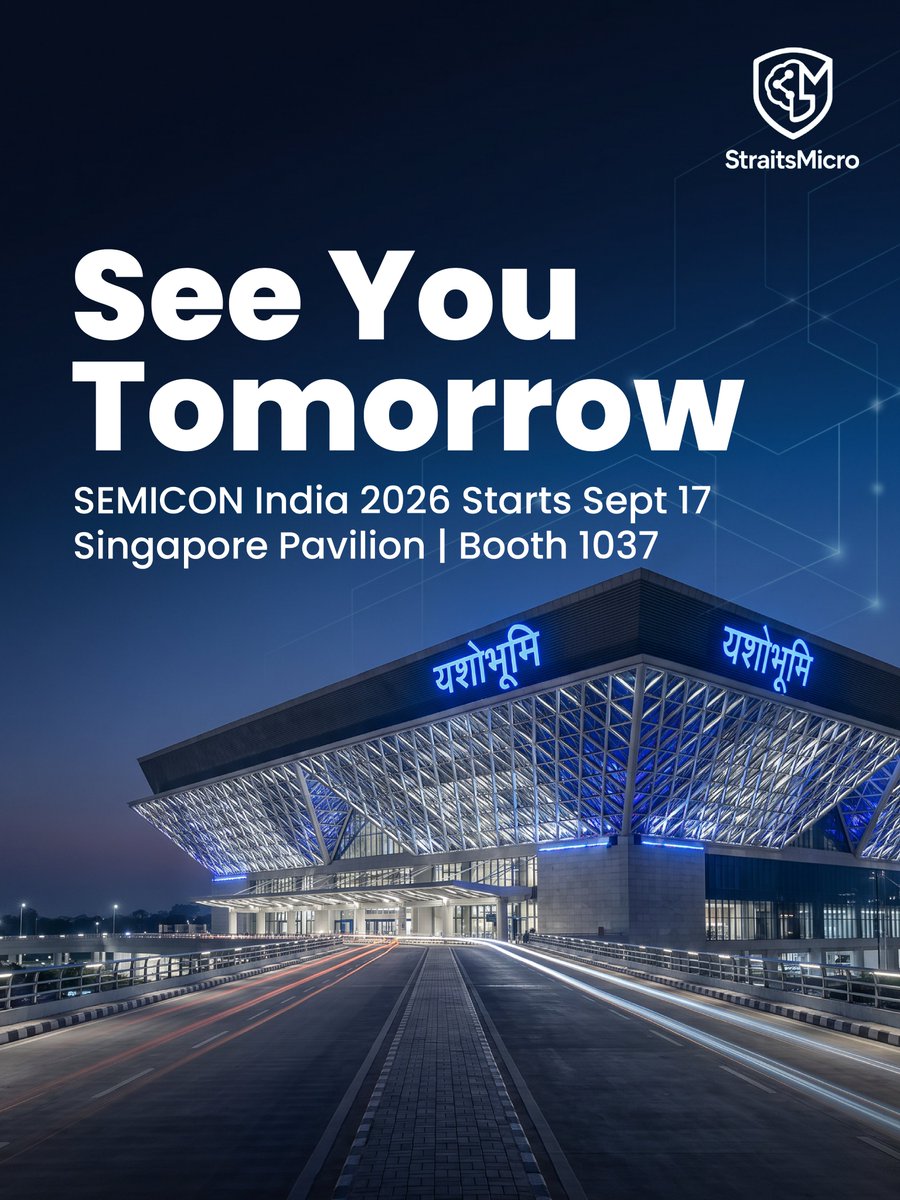 straitsmicro's tweet photo. SEMICON India 2026 begins tomorrow at Yashobhoomi, New Delhi, and the StraitsMicro team is officially on the ground.

#straitsmicro #NextGenBharat #Semiconductor #makeinindia #AtmanirbharBharat #CCTVCamera #CCTVSupplier #indiasemiconductor #deeptech #DeepTechInnovation https://t.co/1MbK8DpKwR