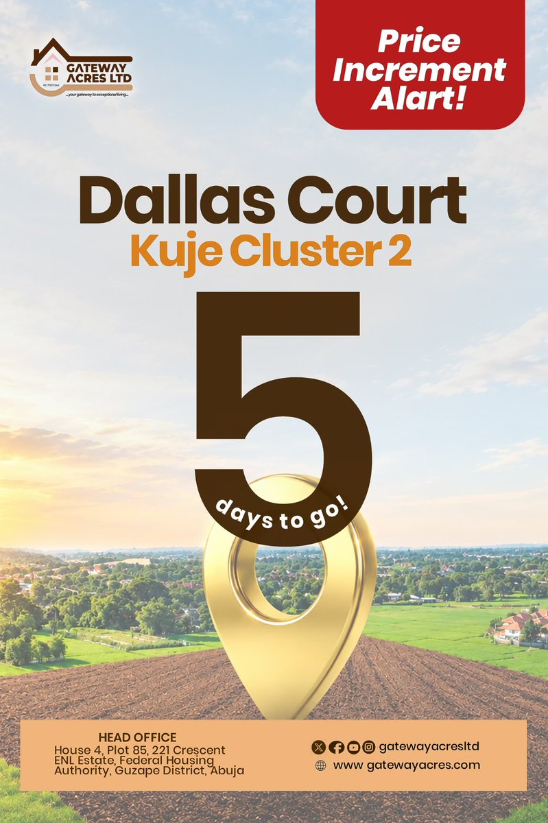 GatewayAcresltd's tweet photo. 5 DAYS TO GO!

COUNTDOWN TO PRICE INCREMENT 

The countdown is on! Secure your preferred property at the current price before the increment takes effect.

📍 Dallas Court Cluster 2, Kuje
📍 Sky City Estate, Zuba

Don’t wait until the price changes. Secure your plot today! https://t.co/8996YogJBK