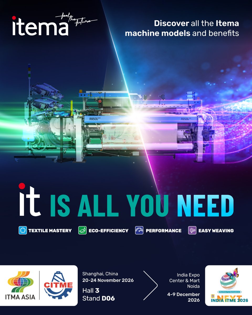 MagazineTextile's tweet photo. 🧵 Discover Itema’s advanced weaving solutions at:
📍 ITMA ASIA + CITME 2026, Shanghai | Hall 3, Stand D06
📅 20–24 Nov 2026
📍 India ITME 2026, Greater Noida
📅 4–9 Dec 2026
🔗 𝐋𝐞𝐚𝐫𝐧 𝐦𝐨𝐫𝐞: https://t.co/lajBrghFqz
#Itema #ITMAAsiaCITME2026 #IndiaITME2026 #Weaving https://t.co/qUaxBApj7N