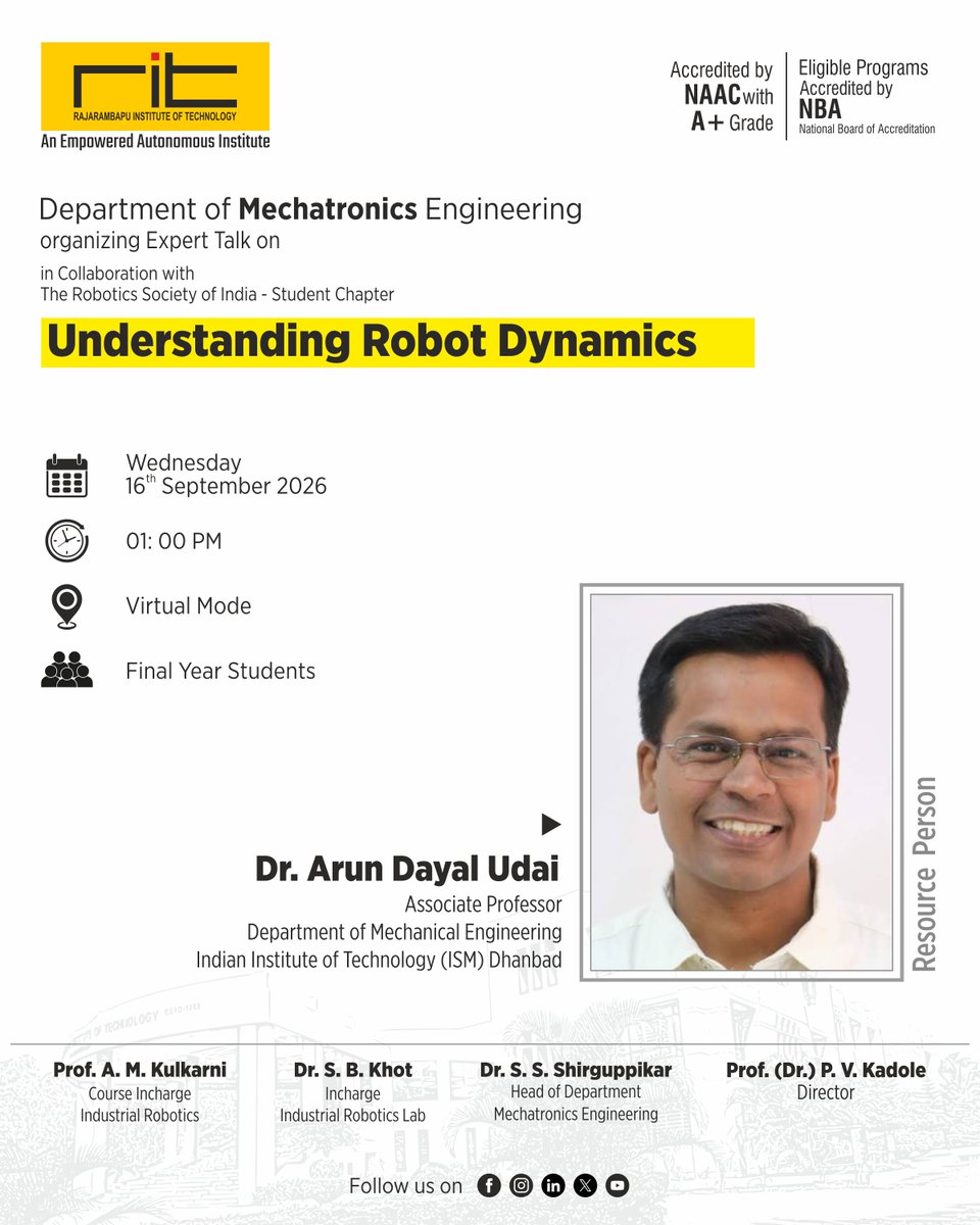ritindia1983's tweet photo. 🤖 RIT’s Department of Mechatronics Engineering is organizing an expert talk on “Understanding Robot Dynamics” by Dr. Arun Dayal Udai, Associate Professor, IIT (ISM) Dhanbad.

📅 16 Sept 2026 | ⏰ 1 PM | 💻 Virtual Mode
#RIT #RobotDynamics #IndustrialRobotics https://t.co/AfsFjIoK4E