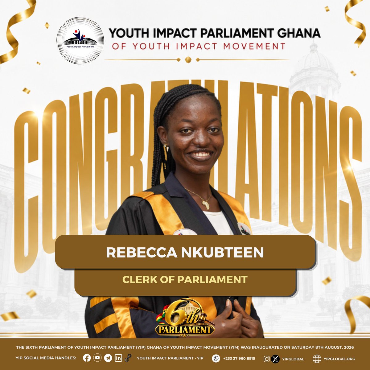 yipglobal's tweet photo. 📝 CONGRATULATIONS, CLERK OF PARLIAMENT!

We proudly congratulate Miss Rebecca Nkubteen on assuming office as Clerk of Parliament of the Sixth Parliament of the Youth Impact Parliament Ghana of Youth Impact Movement. https://t.co/cYdRPYDxwV