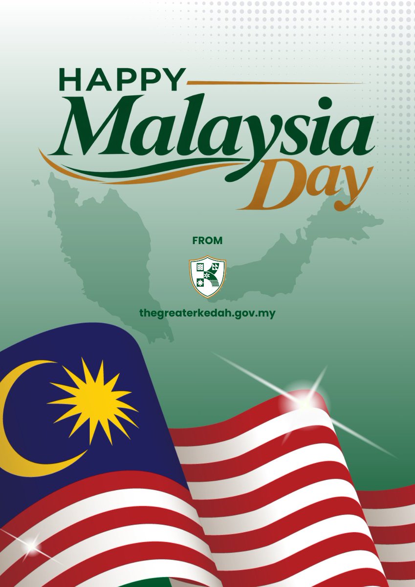 TGK2050's tweet photo. Happy Malaysia Day! Together, let us strengthen unity, celebrate our diversity, and build a brighter future for Malaysia.

#TheGreaterKedah #EmpoweringLives https://t.co/eFhxHEHzwi