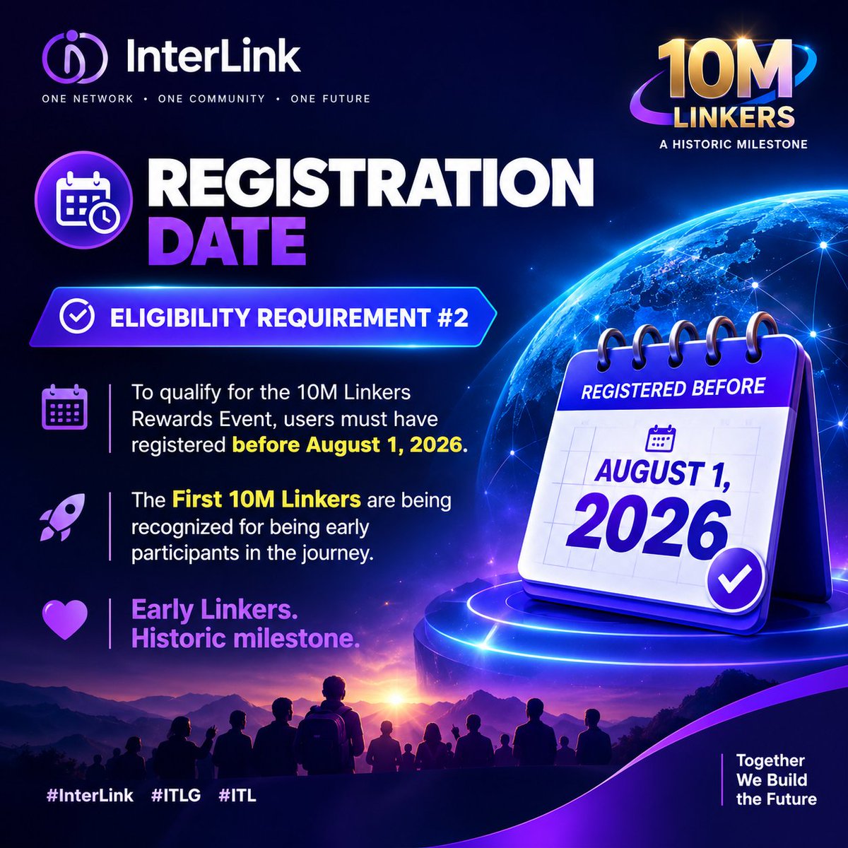 MararaInter3yj's tweet photo. Registration Date
Writing
⏰🌍 ELIGIBILITY REQUIREMENT #2
📅 To qualify for the 10M Linkers Rewards Event, users must have registered before August 1, 2026.
🚀 The First 10M Linkers are being recognized for being early participants in the journey.
#InterLink #ITLG #ITL https://t.co/wwcJlzFT4C