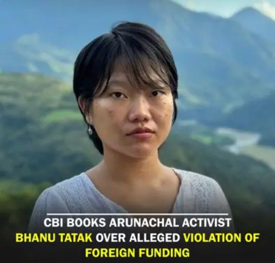 Dave_Gaur's tweet photo. Arunachal environmental activist booked by CBI for allegedly receiving illegal foreign funds, in violation of the Foreign Contribution Regulation Act. https://t.co/A4tuG7mLSV